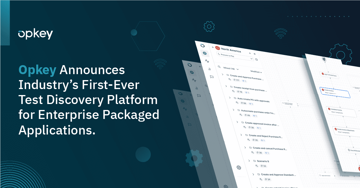 Opkey's new test discovery platform for enterprise packaged applications. UI showcasing test automation workflows.