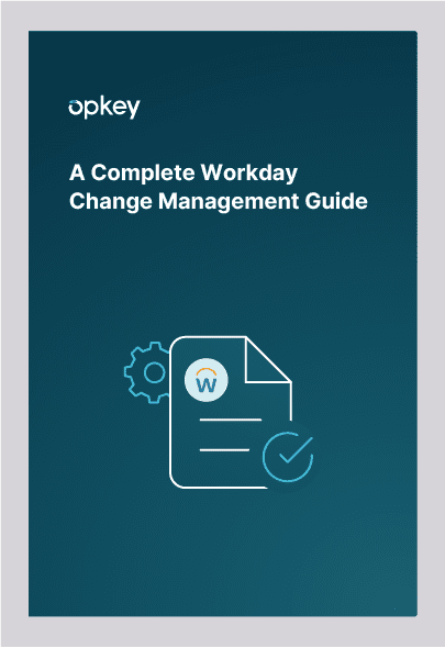 A Complete Workday Change Management Guide
